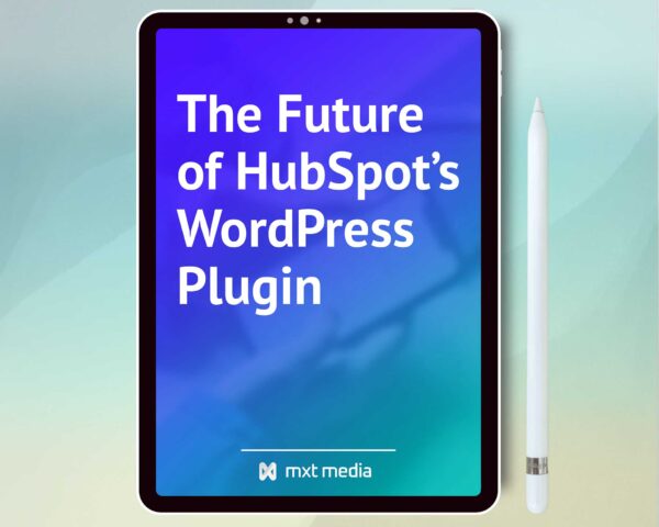 Future of HubSpot WordPress Plugin.
